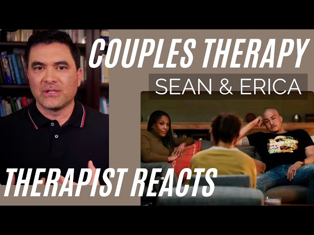 Couples Therapy - (Sean & Erica #10) - Wow - Therapist Reacts