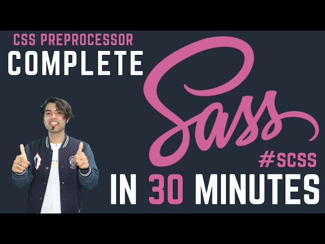 🔴 Complete SASS & SCSS Tutorial for Beginners in Hindi in 2020