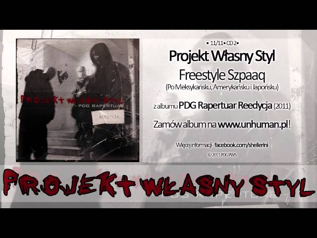 211. PWS - Freestyle Szpaaq (po meksykańsku, amerykańsku i japońsku)