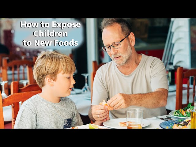 How to Expose Children to New Foods