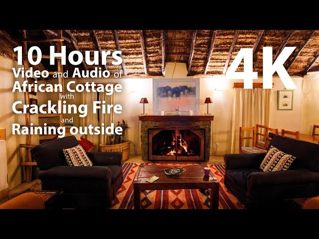 4K HDR 10 hours - African Cottage with Fireplace, Raining Outside, Binaural - warm, calming