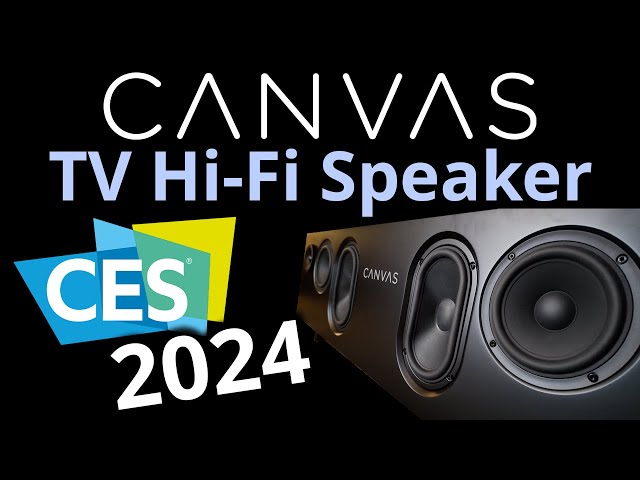 NOT A SOUNDBAR! Canvas launches  Luxury TV Speaker At CES 2024