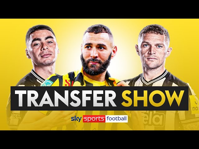 Benzema to the PL? Trippier Bayern move off? | The Transfer Show