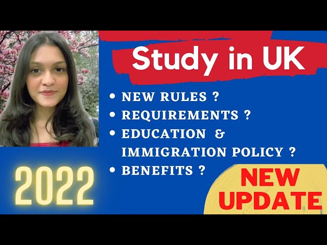 UK Student Visa | New Rules and Requirements | Education Immigration Policy 2022 #firststepoverseas