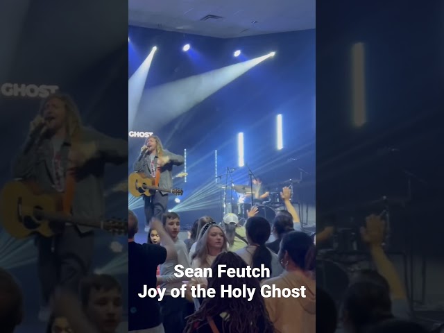 Sean Feutch - Joy of the Holy Ghost! Kingdom to the Capital!