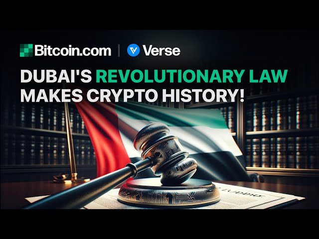 Dubai's Revolutionary Law Makes Crypto History: Bitcoin.com Weekly Update