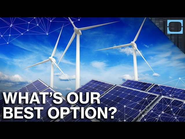 What's The Best Form Of Alternative Energy?