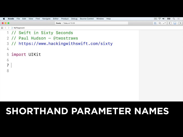 Shorthand parameter names – Swift in Sixty Seconds