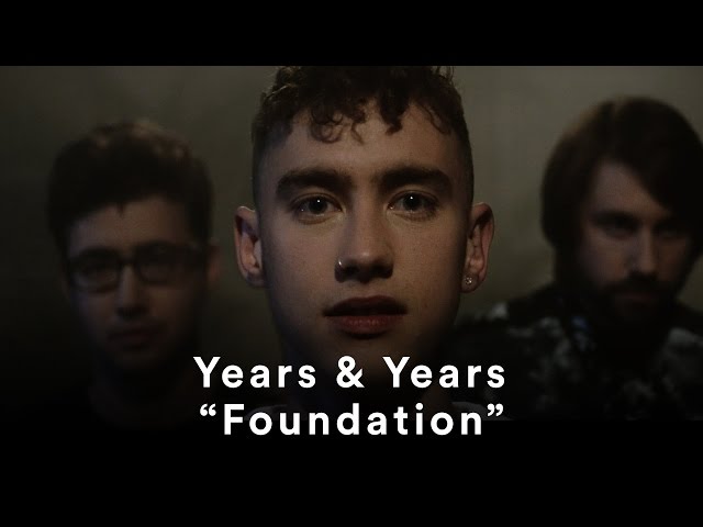 Years & Years - "Foundation" (Official Music Video)