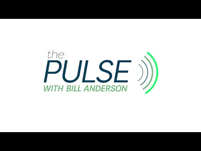 The Pulse With Bill Anderson: Highlights