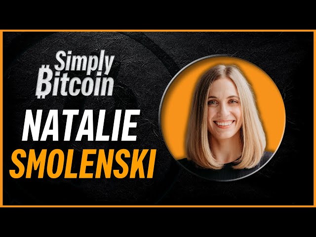 Natalie Smolenski | Defining Capitalism | Simply Bitcoin IRL