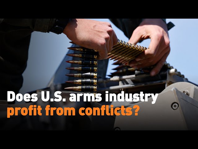 Does the U.S. arms industry profit from conflicts?