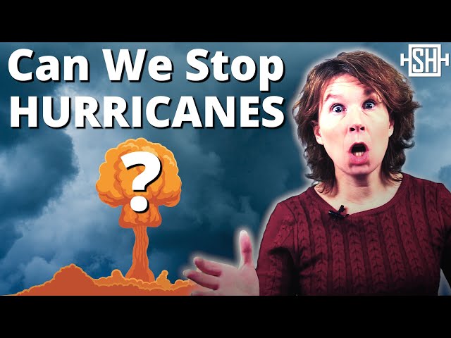 Can We Prevent Hurricanes?