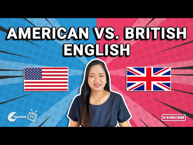 American vs. British English (terms) | Charlene's TV