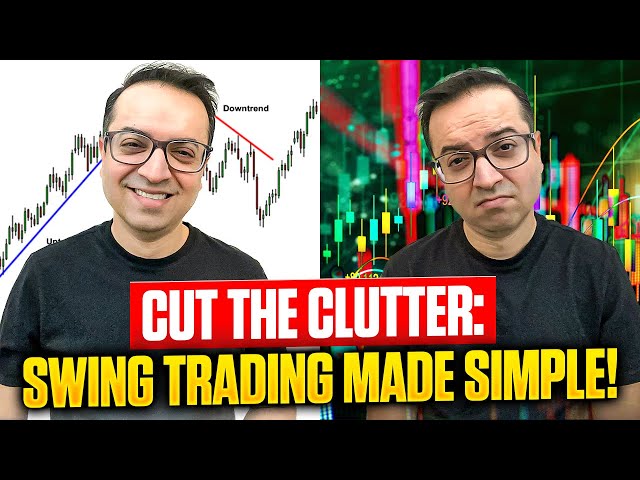 STOP Overcomplicating Your Swing Trading! Simplifying Your Approach for Better Results