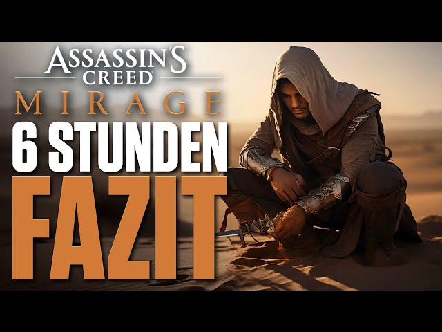 6 Stunden Assassin's Creed Mirage - das ist mein FAZIT