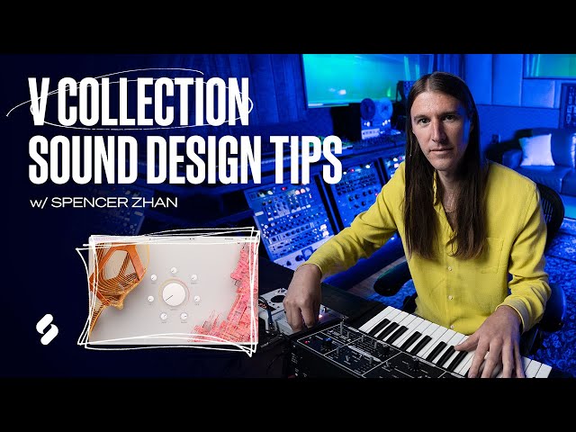 5 Sound Design Tips for V Collection w/ Spencer Zahn | Splice