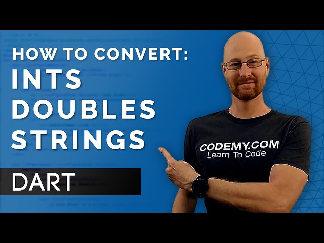 Convert Strings, Ints, and Doubles With Dart - Learn Dart Programming 10
