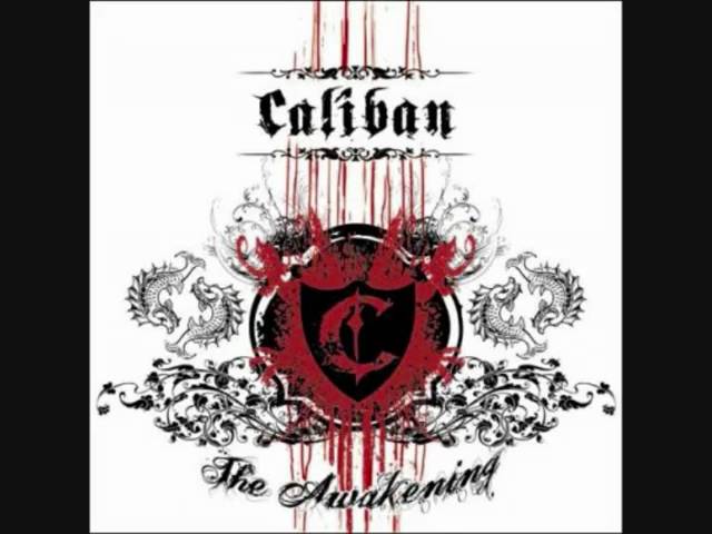 Caliban - I believe