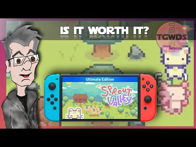 IS IT WORTH IT? SPROUT VALLEY | TGWDS