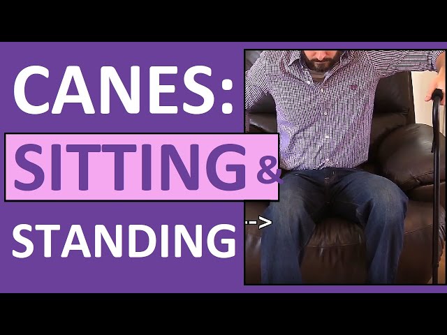 How to Stand and Sit with a Cane: Nursing Assistive Devices Skill Review
