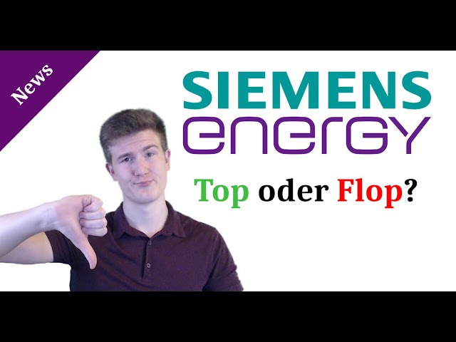 Siemens Energie Aktie: Das solltest Du wissen! (Outdated)