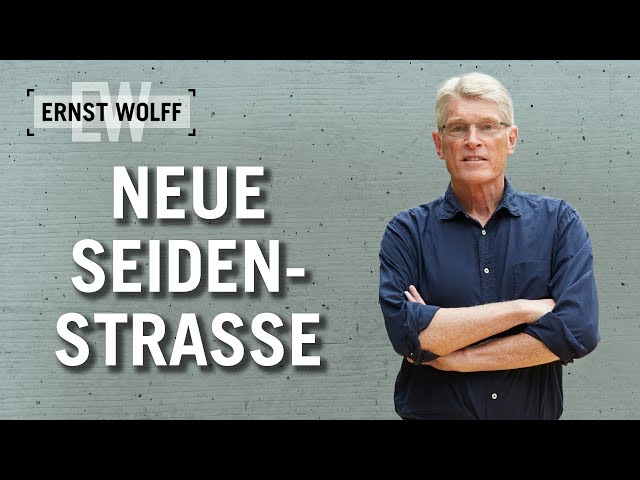 Neue Seidenstrasse | Lexikon der Finanzwelt mit Ernst Wolff