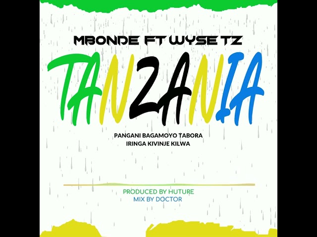 Mbonde x Wyse Tz - TANZANIA
