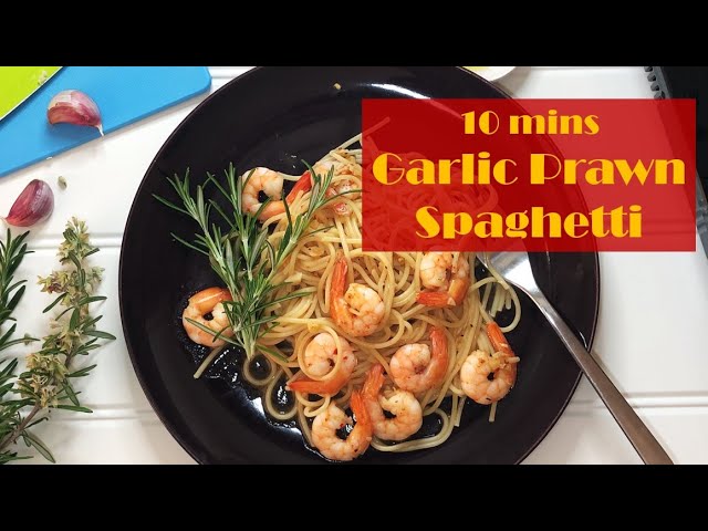 10 Minutes Aglio Olio | Garlic Prawn Spaghetti | 蒜香大虾意大利面 | Spaghetti Udang Bawang Putih