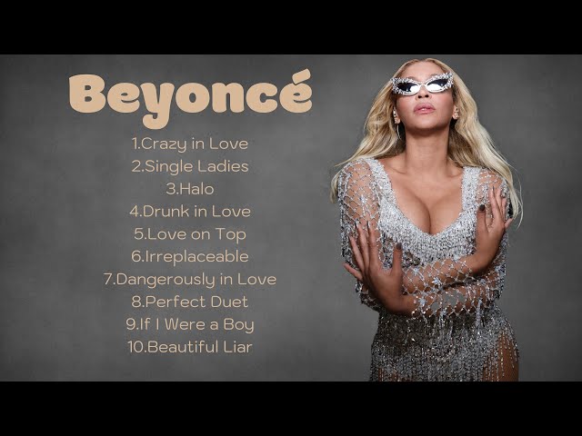 Beyoncé ~ Playlist 2024 ~ Best Songs Collection 2024 ~ Greatest Hits Songs Of All Time