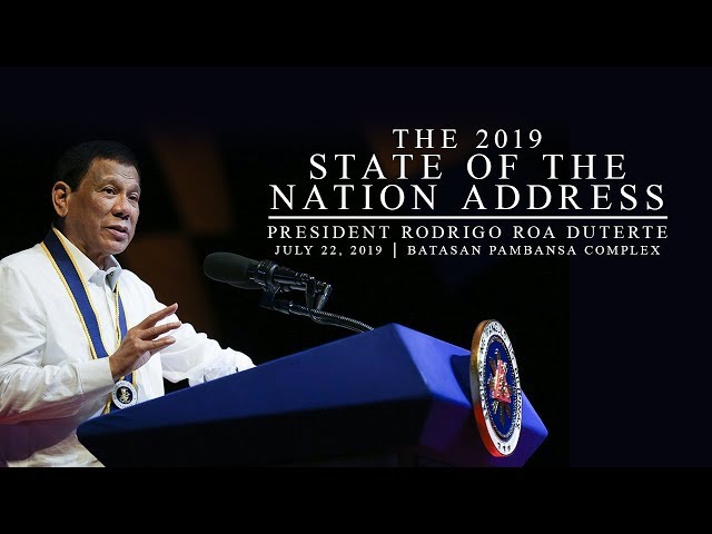 State of the Nation Address (SONA) 2019 07/22/2019