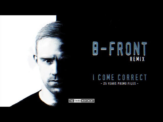 Promo - I Come Correct (B-Front Remix)