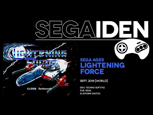 SEGA Ages: Lightening Force overview: Styx and stones | SEGAiden #02