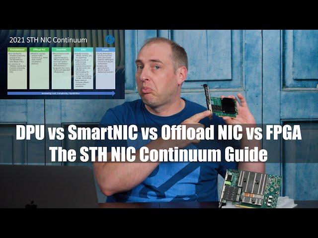 DPU vs SmartNIC vs Exotic FPGAs A Guide to Differences and Current DPUs