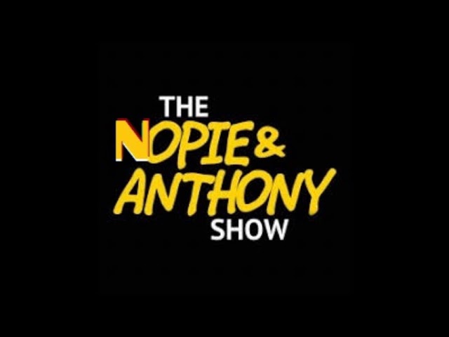 Nopie & Anthony - 5/12/10 - Full Show - Opie Vacation Week - W/ Bob Kelly