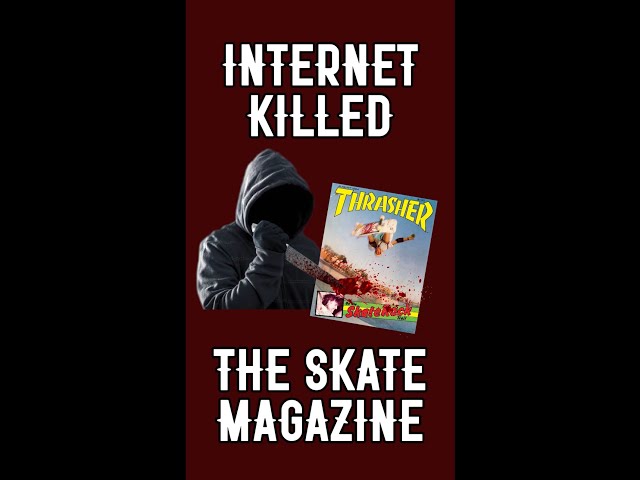 How the Skateboard Magazine Died 🪦🛹 #skateboarding #shorts