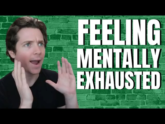 I feel Burned Out. How do I recover from Mental Exhaustion?