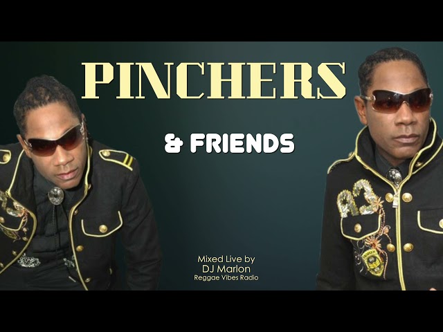 Pinchers & friends mixtape (feat Frankie Paul, Thriller U, Sanchez, Leroy Gibbons, Super Cat)