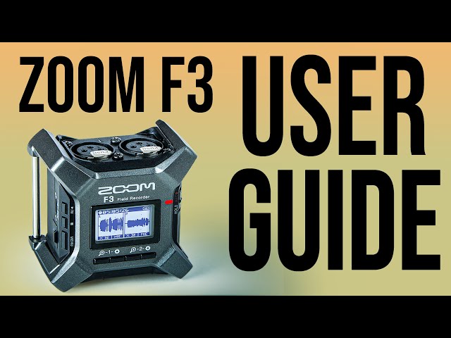 Zoom F3 user guide, best settings