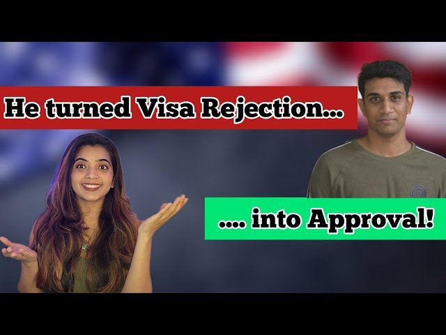 Turned almost Rejection into Approval !! F1 Visa