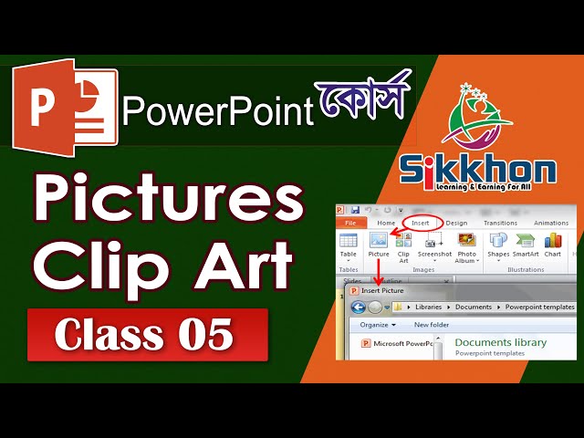 05- Insert Pictures or Clip Art to a PowerPoint Presentation | Sikkhon