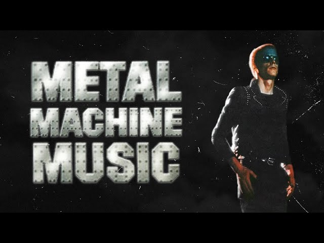 The Most Controversial Album Of All Time | Metal Machine Music