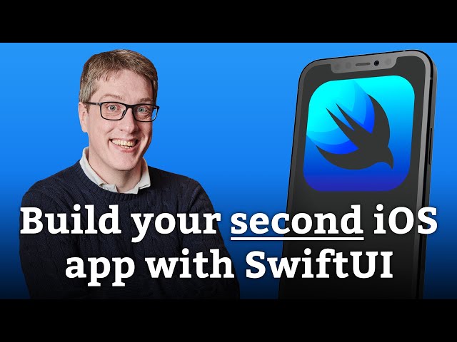 Build your second iOS app with SwiftUI
