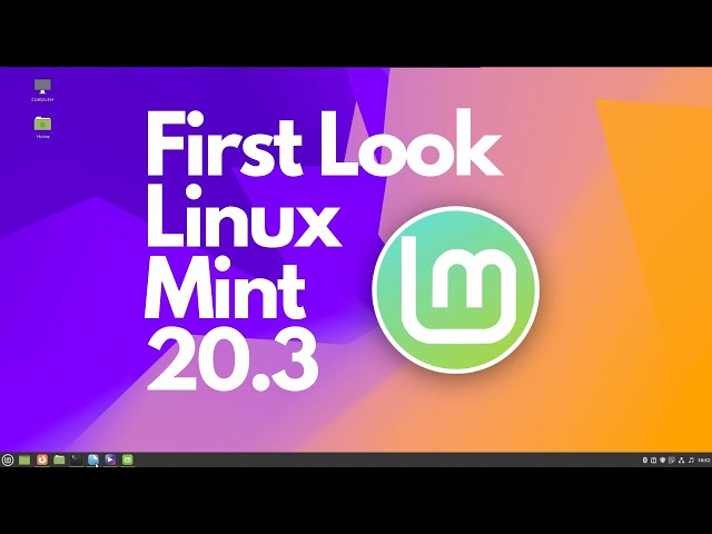 Taking a Look at the Upcoming Linux Mint 20.3 'Una' Before 2021 Ends