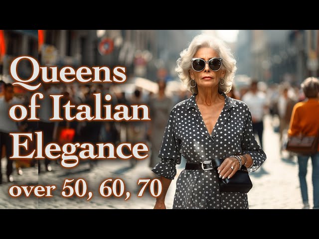Elegant over 50s, 60s, 70s. How to dress Elegantly in Maturity. Exploring Unique Milanese Style