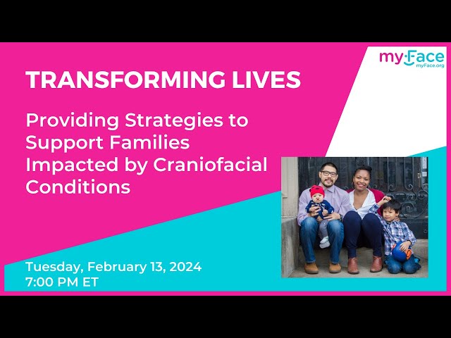 Providing Strategies to Support Families Impacted by Craniofacial Conditions