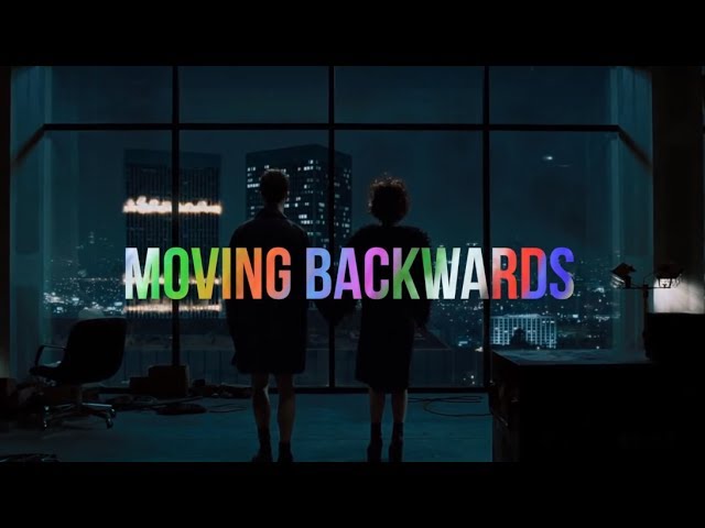 Movies Moving Backwards