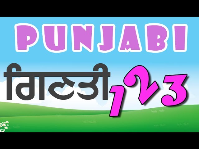 Learn Counting In Punjabi Pronunciation | Basic 123 In Punjabi Language | For Beginners