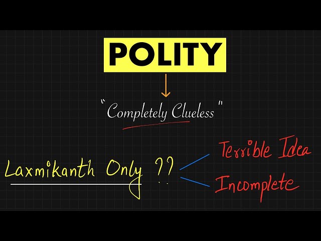 Only Laxmikanth for UPSC POLITY is *Terrible* Idea |