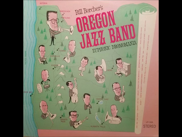 Bill Borcher's Oregon Jazz Band - Euphonic Dromomania